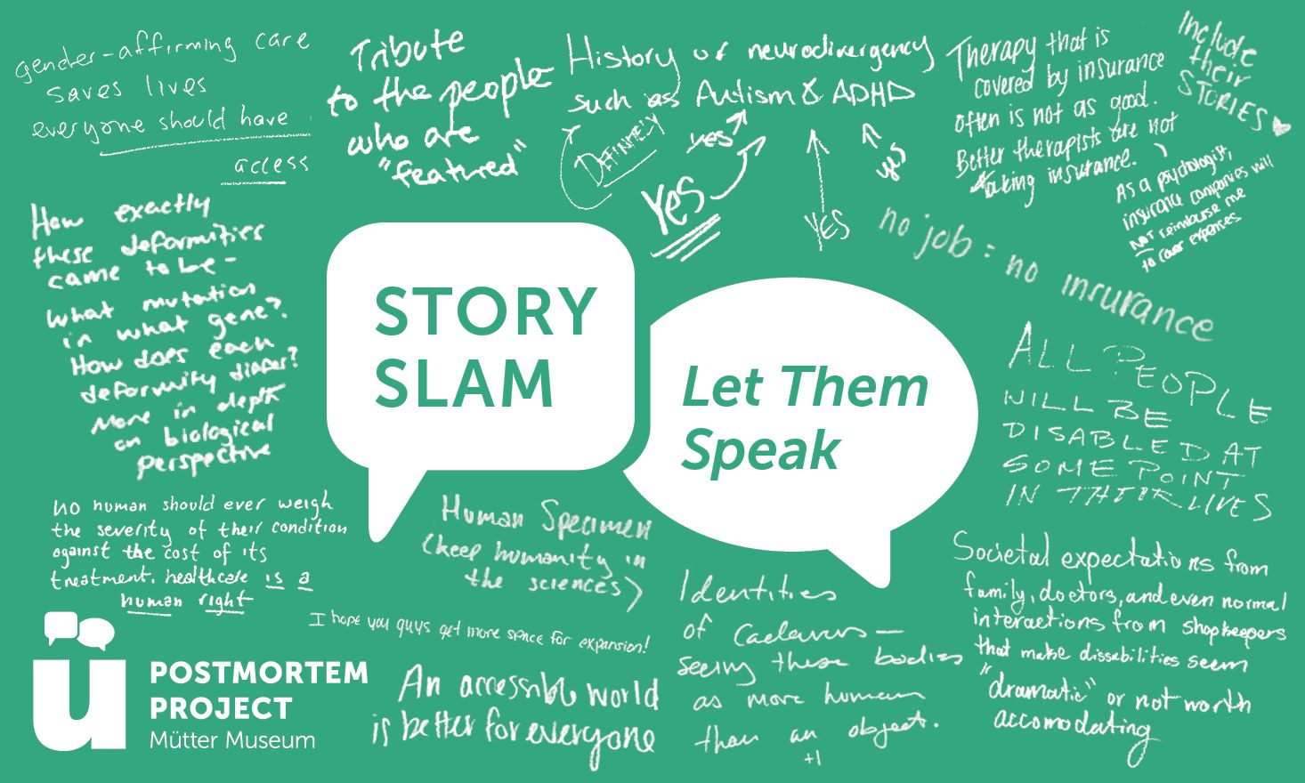 Two speech bubbles that say "STORY SLAM" and "Let Them Speak" among handwritten quotes from visitors, against a green background